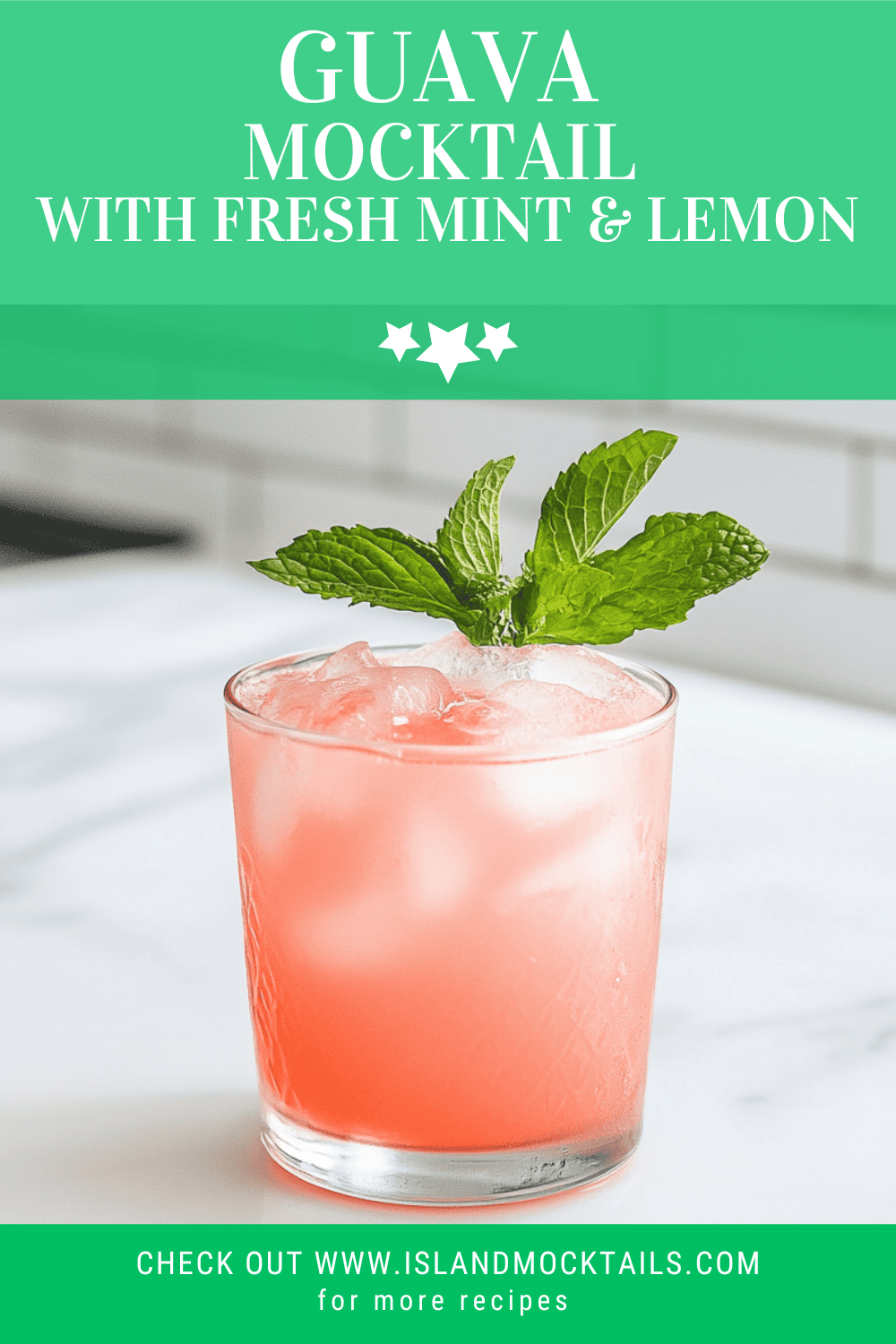 Guava Mocktail with Fresh Mint & Lemon
